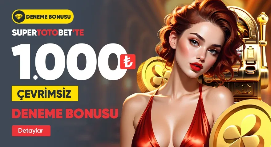 1000₺ Çevrimsiz Deneme Bonusu
